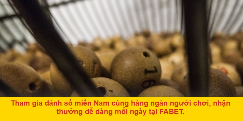 Xổ Số Miền Nam FABET